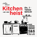 Kitchen Heist Vol. 1: Tunggu Sekejap的照片