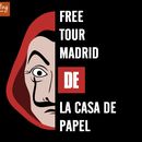 🔴 FREE TOUR "LA CASA DE PAPEL" ⭕ #14's picture