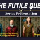 Free: The Futile Quest, a fantasy musical comedy..'s picture
