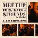 Foreigners & Friends Meetup in Tbilisi's picture