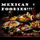 фотография MEXICAN FOODIES!!! 🇲🇽