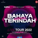 "Bahaya Mantan Terindah" Live Tour 2022's picture