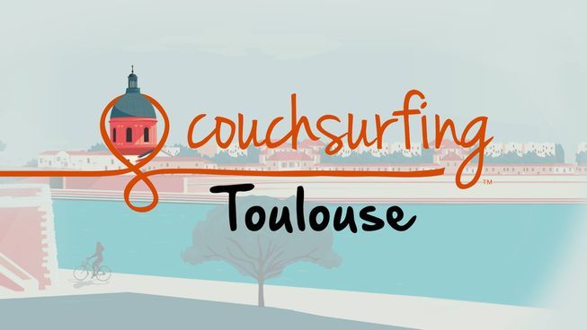 Couchsurfing Toulouse Feb Bi Monthly Toulouse Haute Garonne