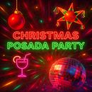 🎄🪩 CHRISTMAS POSADA PARTY 🪩🎄's picture