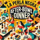 La Perla Negra After-Bowl Dinner's picture