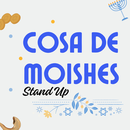 Photo de l'événement COSA DE MOISHES Stand Up