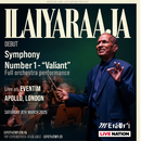 Ilaiyaraaja Symphony No. 1 - (Valiant) concert's picture