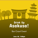 Asakusa Bar Crawl 06/28 Meet Locals and Travelers's picture