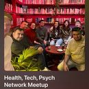 Photo de l'événement Health, Tech, Psych Network Meetup