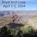 Royal Arch Backpacking April 1-5, 2024