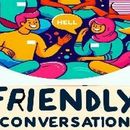 FRIENDLY CONVERSATIONS's picture