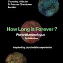 Piano Illuminologue - HOW LONG IS FOREVER ?'s picture