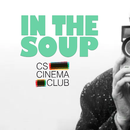 CS Cinema Club - In the Soup (1992)'s picture