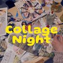 Collage Night 's picture